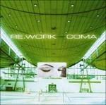 Coma - CD Audio di Rework