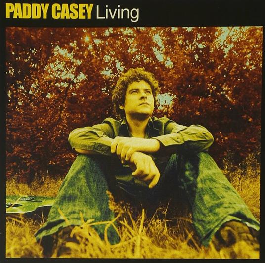 Living - CD Audio di Paddy Casey