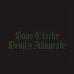 Devil's Advocate - CD Audio di Dave Clark
