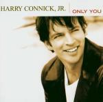 Only You - CD Audio di Harry Connick Jr.