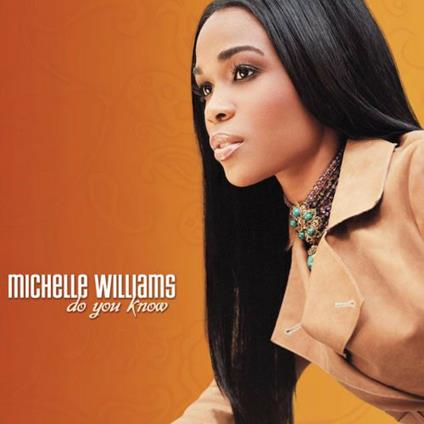 Do You Know - CD Audio di Michelle Williams