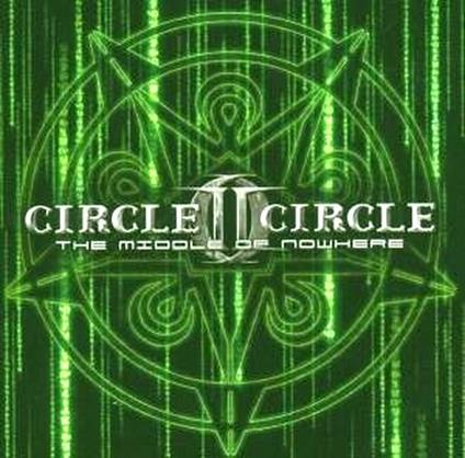 The Middle of Nowhere (Limited Edition) - CD Audio di Circle II Circle