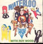 Doctor & The Medics With Roy Wood: Waterloo