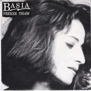 Freeze Thaw - Vinile 7'' di Basia