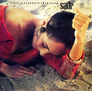 Love Is Stronger Than Pride - Super Bien Total - Vinile 10'' di Sade