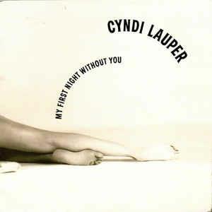 My First Night Without You Edited Remix - Unabbreviated Love - Vinile LP di Cyndi Lauper