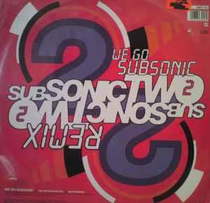 We Go Subsonic (Remix) / Brass Construction (Remix) - Vinile LP di Subsonic 2