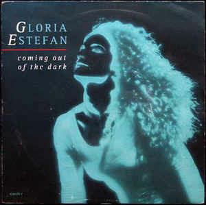Coming Out Of The Dark - Vinile 7'' di Gloria Estefan