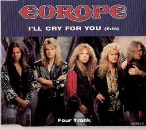 I'll Cry For You (Edit) - CD Audio Singolo di Europe