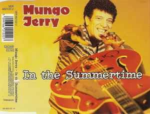 In The Summertime -4 Tracks -Cut - CD Audio di Mungo Jerry