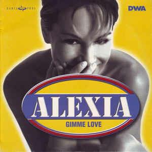 Gimme Love - Vinile LP di Alexia