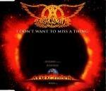 I Don't Want To Miss A Thing - CD Audio Singolo di Aerosmith