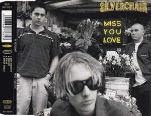 Miss You Love - CD Audio di Silverchair