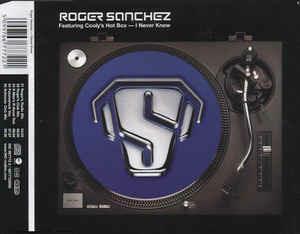 I Never Knew - CD Audio di Roger Sanchez