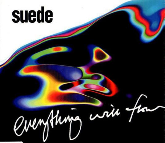 Everything Will Flow - CD Audio Singolo di Suede