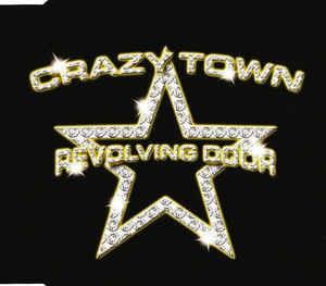 Revolving Door - CD Audio di Crazy Town