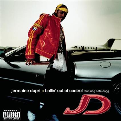 Ballin' Out Of Control - CD Audio Singolo di Jermaine Dupri