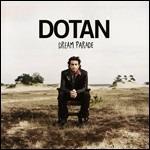 Dream Parade - CD Audio di Dotan