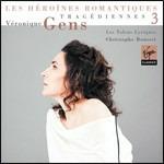 Tragediennes vol.3 - CD Audio di Veronique Gens,Christophe Rousset,Les Talens Lyriques