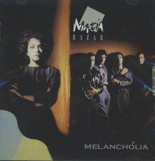 Melanchólia - CD Audio di Matia Bazar