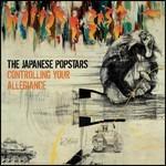 Controlling Your Allegiance - CD Audio di Japanese Popstars