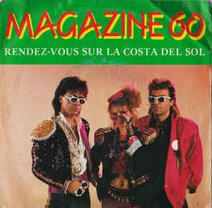 Rendez-Vous Sur La Costa Del Sol - Vinile 7'' di Magazine 60