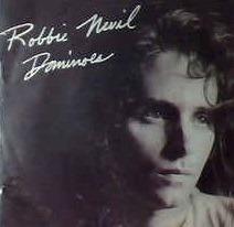 Dominoes - Vinile 7'' di Robbie Nevil