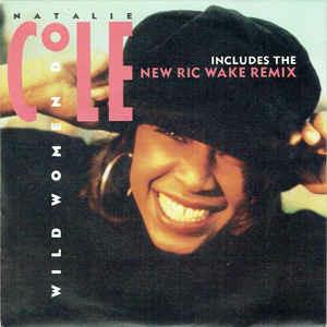 Wild Women Do - Vinile 7'' di Natalie Cole