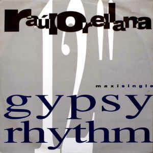 Gypsy Rhythm - Vinile LP di Raul Orellana