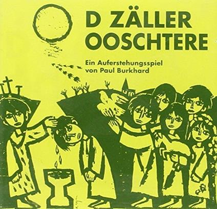 D Zaller Ooschtere - CD Audio di Paul Burkhard