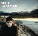 Poor's Man Heaven - CD Audio di Seth Lakeman