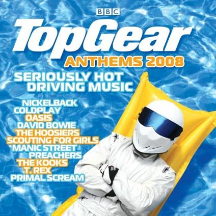 Top Gear Anthem - Seriously Hot Driving Anthems 2008 (2 Cd) - CD Audio