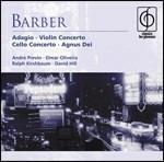 Adagio - Concerto per violino - Concerto per violoncello - Agnus Dei - CD Audio di Samuel Barber