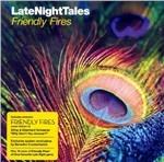 Late Night Tales - CD Audio di Friendly Fires