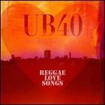 Reggae Love Songs - CD Audio di UB40