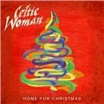 Home for Christmas - CD Audio di Celtic Woman