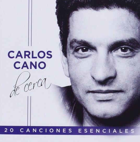 Carlos Cano de Cerca - CD Audio di Carlos Cano