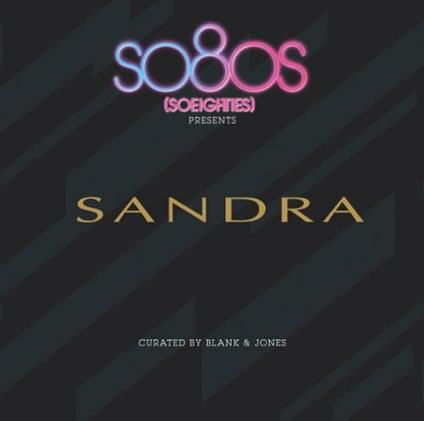 So 80's Presents - CD Audio di Sandra