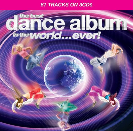 Best Dance Album In The World... Ever! - CD Audio