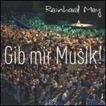 Gib Mir Musik - CD Audio di Reinhard Mey