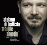 Trouble Shootin' - CD Audio di Stefano Di Battista