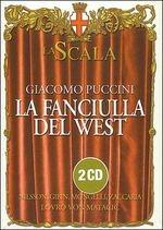 La fanciulla del West - CD Audio di Giacomo Puccini,Birgit Nilsson,Orchestra del Teatro alla Scala di Milano,Lovro Von Matacic