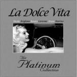 The Platinum Collection: La Dolce Vita - CD Audio di Renato Carosone,Bruno Martino,Nicola Arigliano