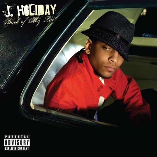 Back Of My Lac - CD Audio di J. Holiday