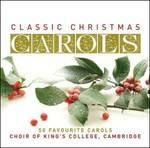 Classic Christmas Carols - CD Audio di King's College Choir