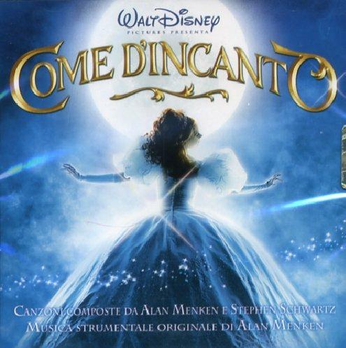Come D'incanto (Enchanted) (Colonna sonora) - CD Audio di Alan Menken,Stephen Schwartz