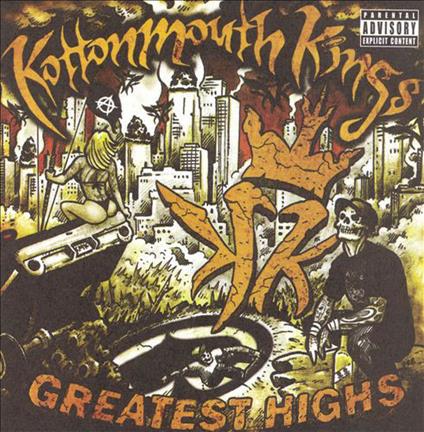 Greatest Highs - CD Audio di Kottonmouth Kings