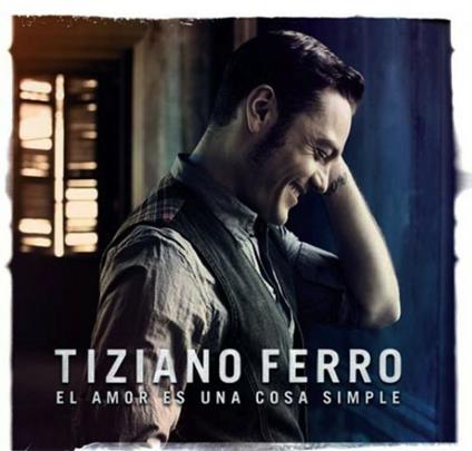 El amor es una cosa simple - CD Audio di Tiziano Ferro