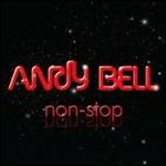 Non-Stop - CD Audio di Andy Bell