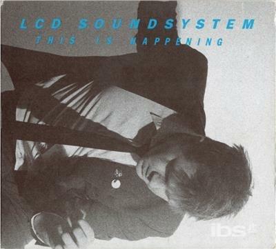 This Is Happening - CD Audio di LCD Soundsystem